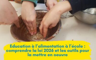 Éducation à l’alimentation à l’école : comprendre la loi 2026 et les outils pour la mettre en œuvre